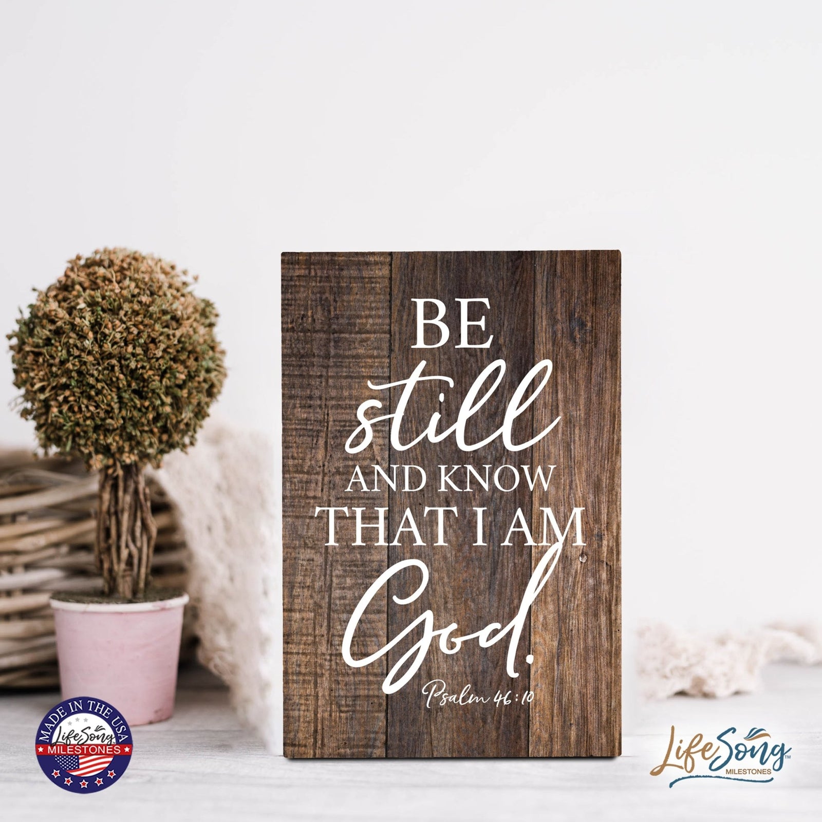 Wood Wall Sign with Inspirational Bible Verse Be Still And Know Table Top Home Office Desk Decoration 5.5x8in - LifeSong Milestones