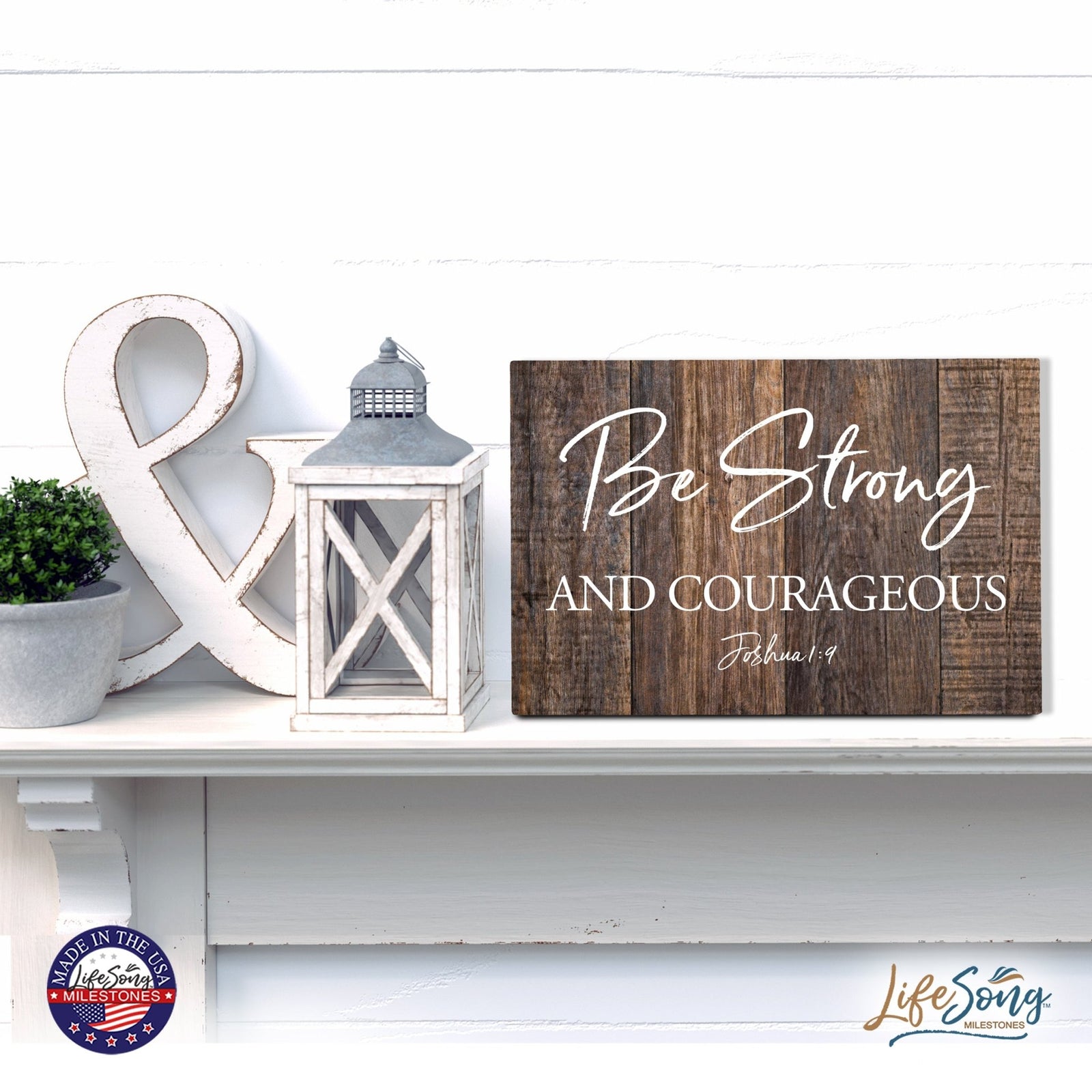 Wood Wall Sign with Inspirational Bible Verse Be Strong & Courageous Table Top Home Office Desk Decoration 5.5x8in - LifeSong Milestones