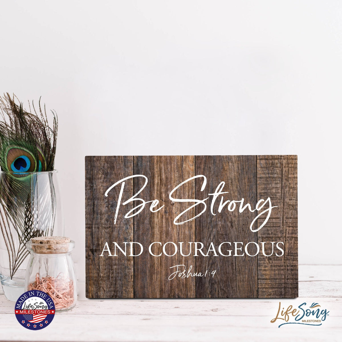 Wood Wall Sign with Inspirational Bible Verse Be Strong & Courageous Table Top Home Office Desk Decoration 5.5x8in - LifeSong Milestones