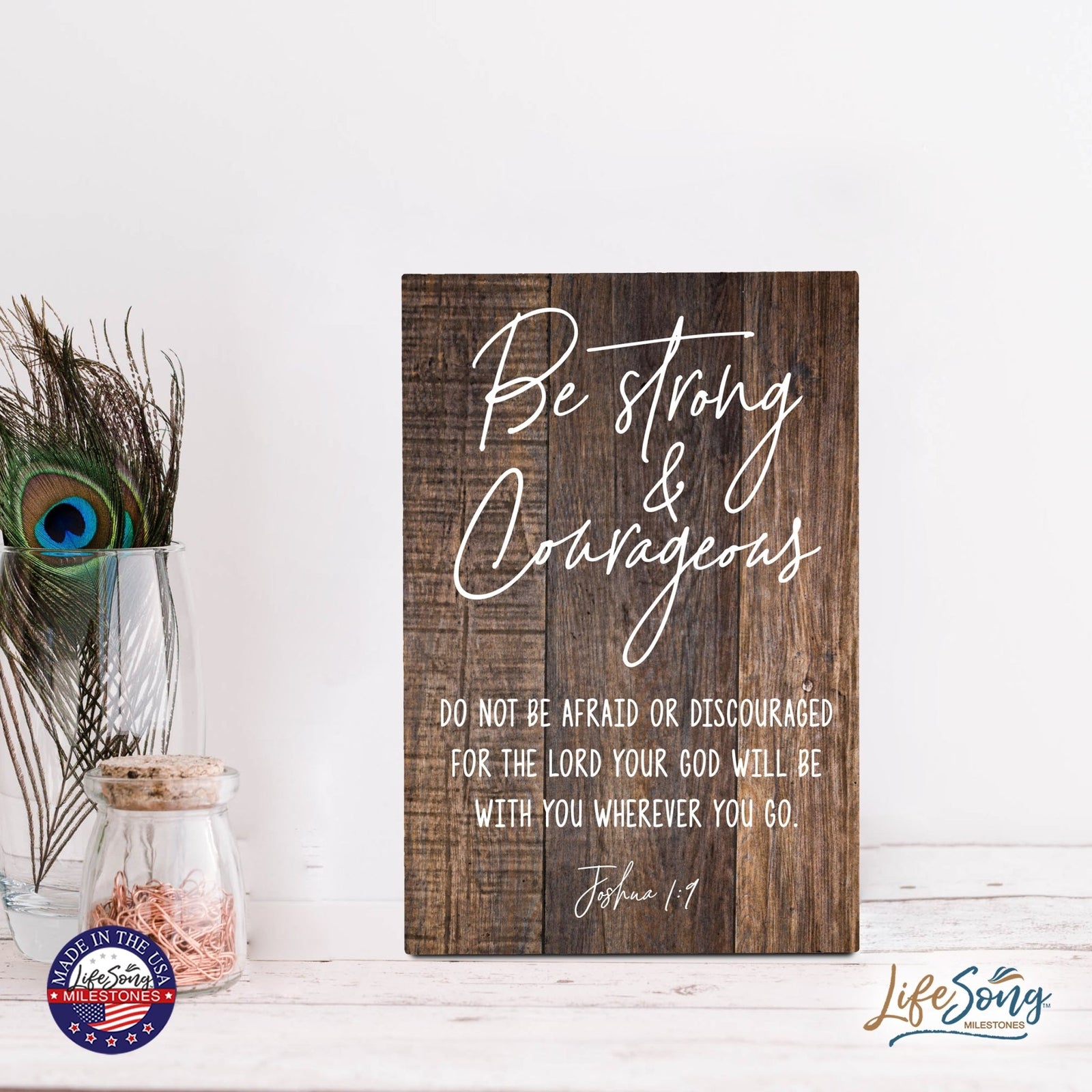 Wood Wall Sign with Inspirational Bible Verse Be Strong & Courageous Table Top Home Office Desk Decoration 5.5x8in - LifeSong Milestones