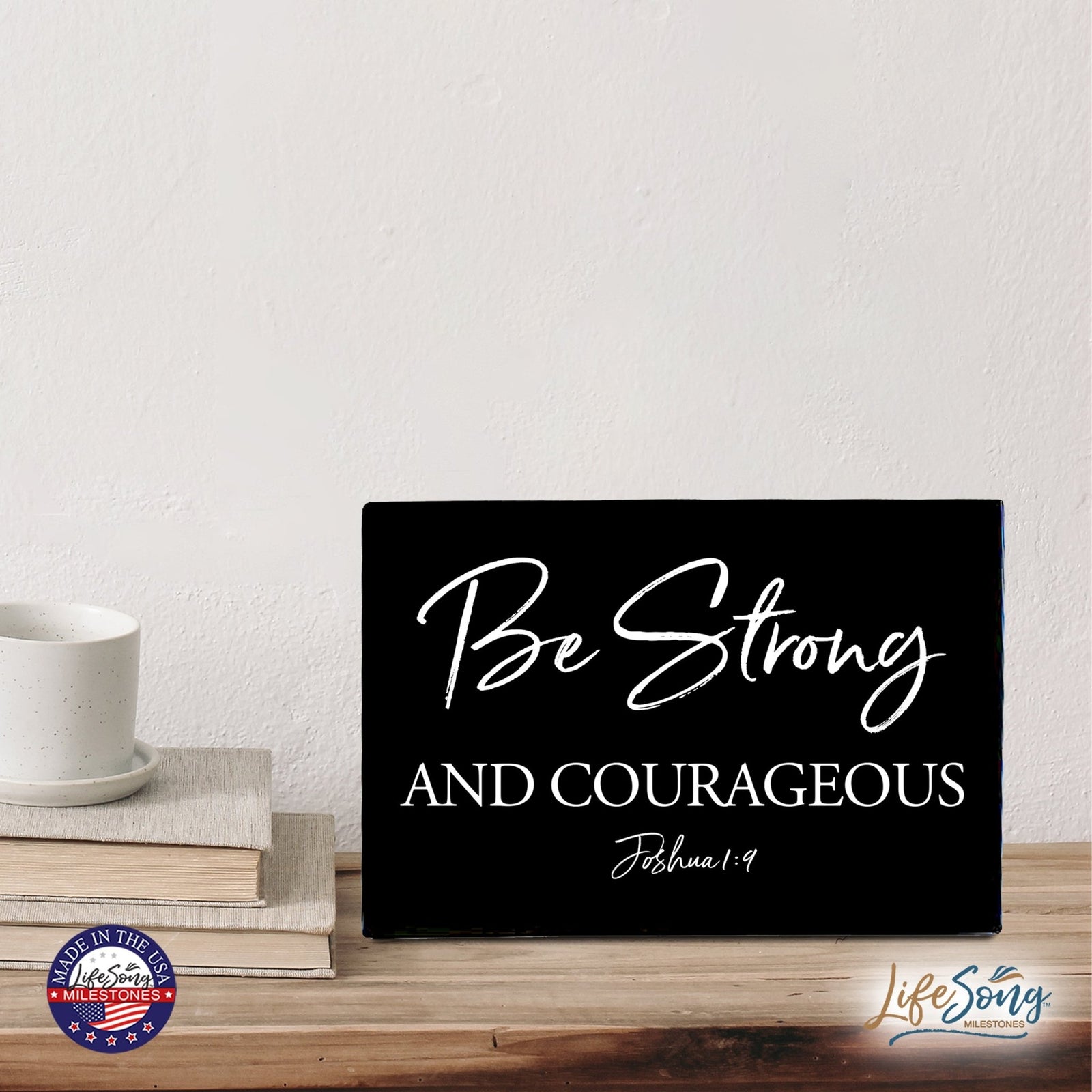 Wood Wall Sign with Inspirational Bible Verse Be Strong & Courageous Table Top Home Office Desk Decoration 5.5x8in - LifeSong Milestones