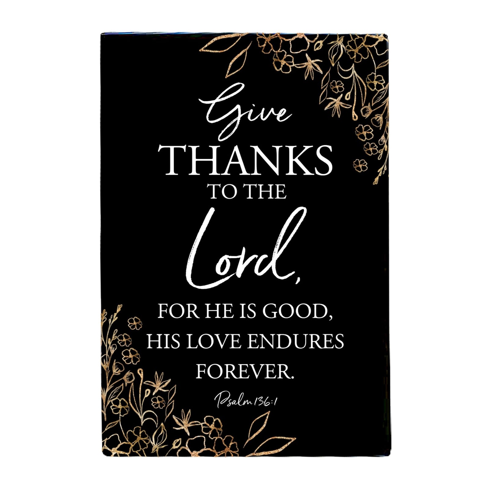 Wood Wall Sign with Inspirational Bible Verse Give Thanks To The Lord Table Top Home Office Desk Decoration 5.5x8in - LifeSong Milestones