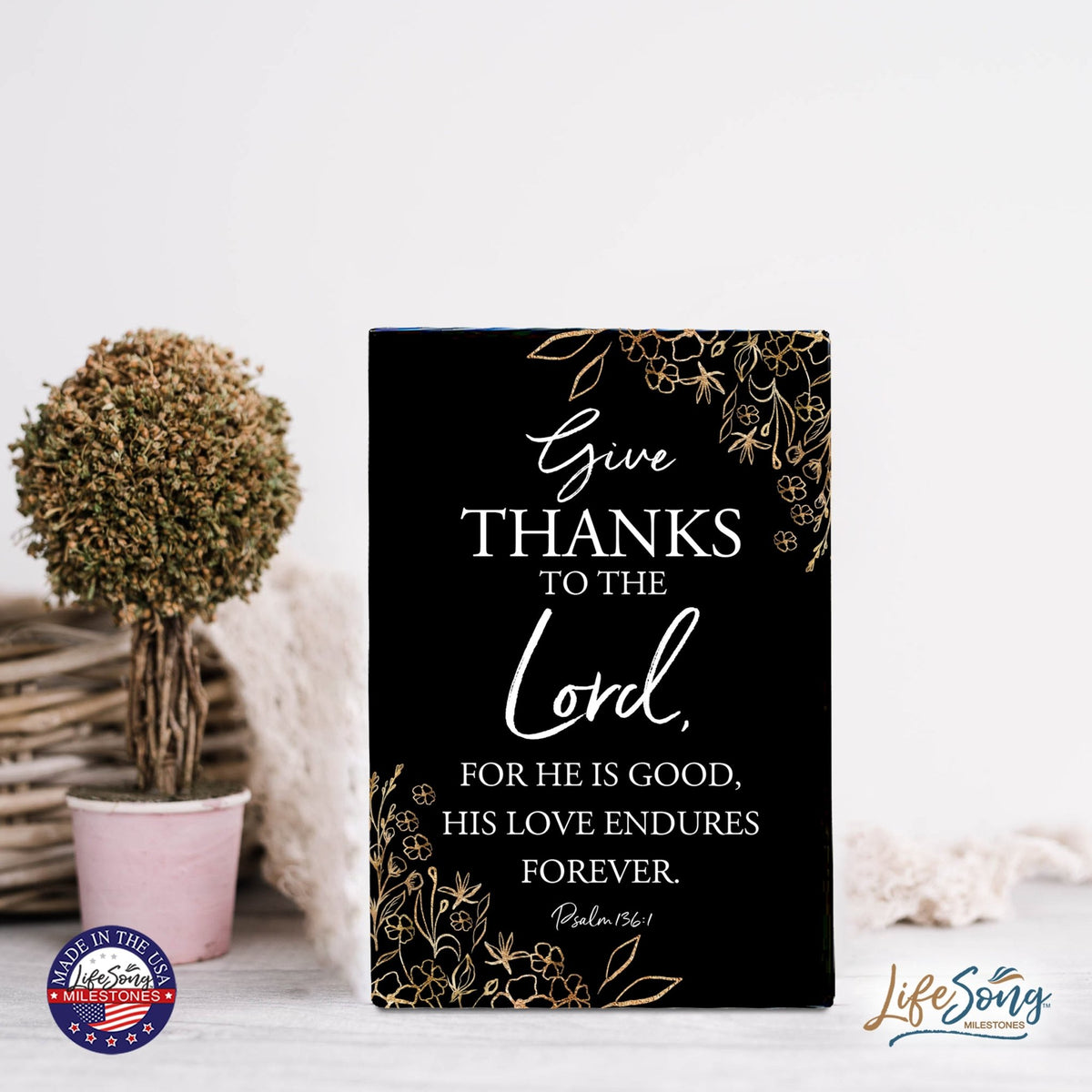 Wood Wall Sign with Inspirational Bible Verse Give Thanks To The Lord Table Top Home Office Desk Decoration 5.5x8in - LifeSong Milestones