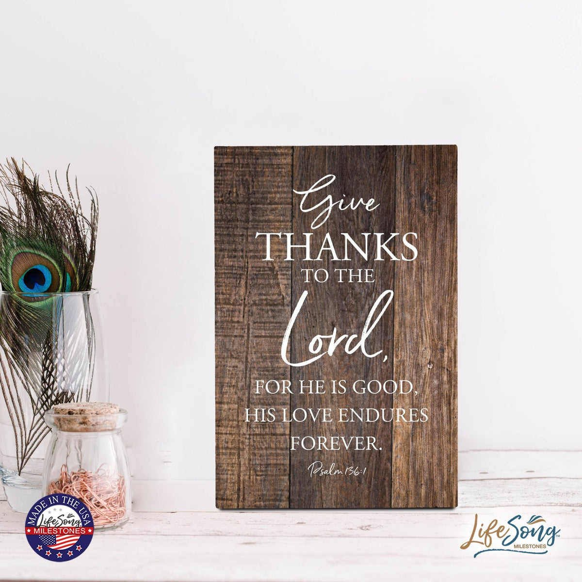 Wood Wall Sign with Inspirational Bible Verse Give Thanks To The Lord Table Top Home Office Desk Decoration 5.5x8in - LifeSong Milestones