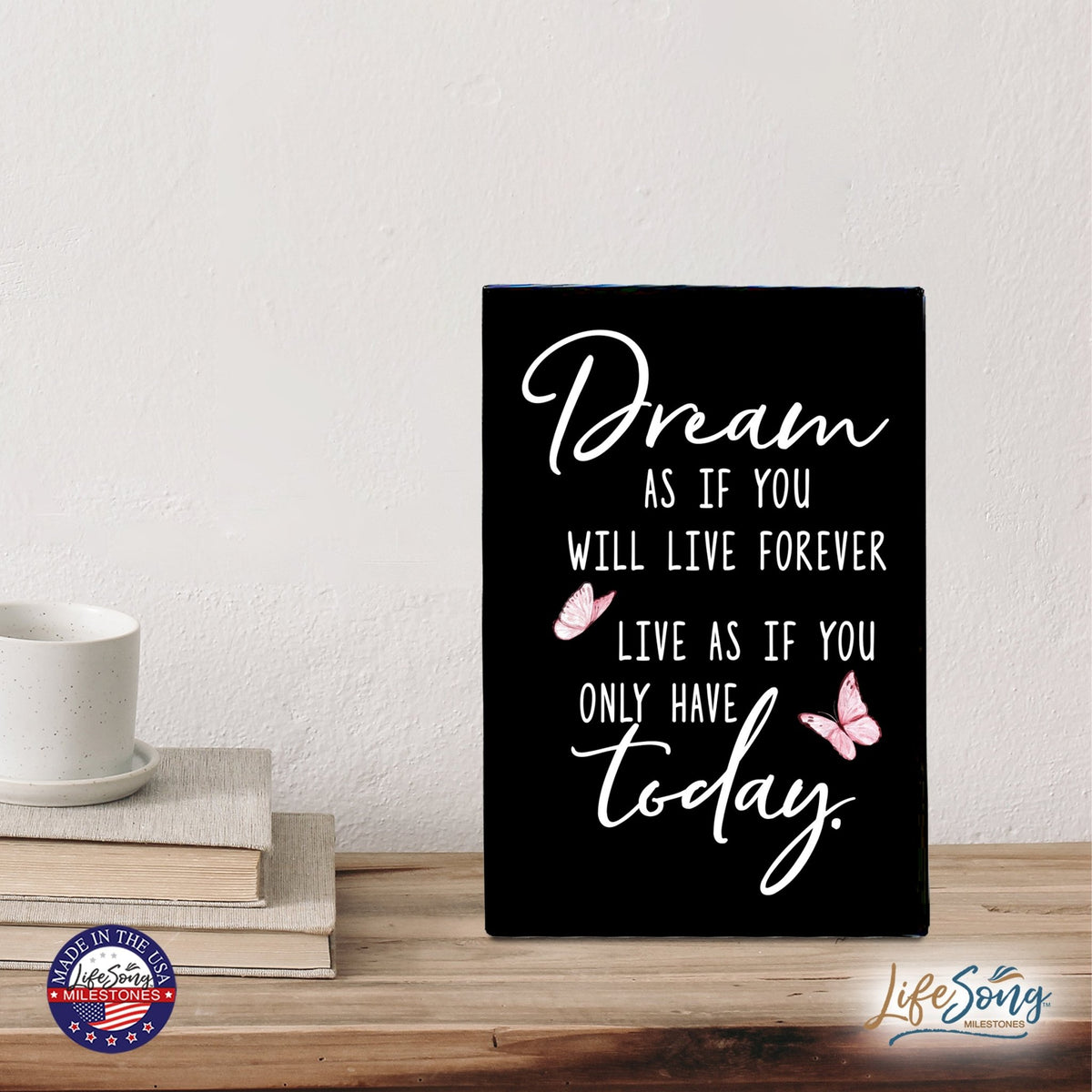 Wood Wall Sign with Inspirational Quote Dream As If You Table Top Home Office Desk Decoration 5.5x8in - LifeSong Milestones