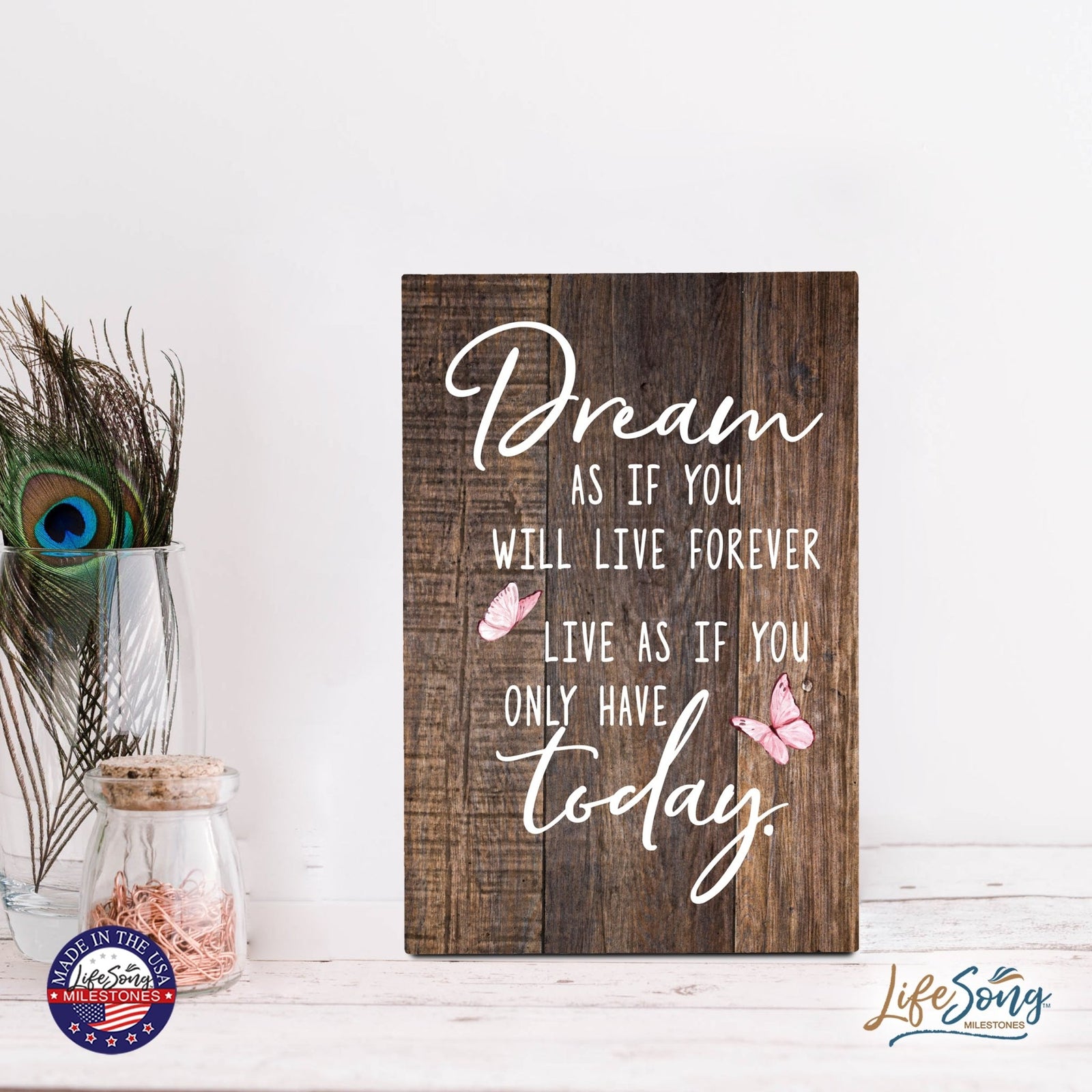 Wood Wall Sign with Inspirational Quote Dream As If You Table Top Home Office Desk Decoration 5.5x8in - LifeSong Milestones
