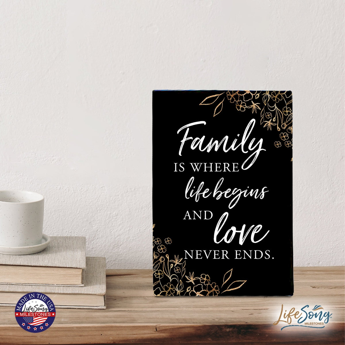 Wood Wall Sign with Inspirational Quote Family Where Life Begins (Flower) Table Top Home Office Desk Decoration 5.5x8in - LifeSong Milestones