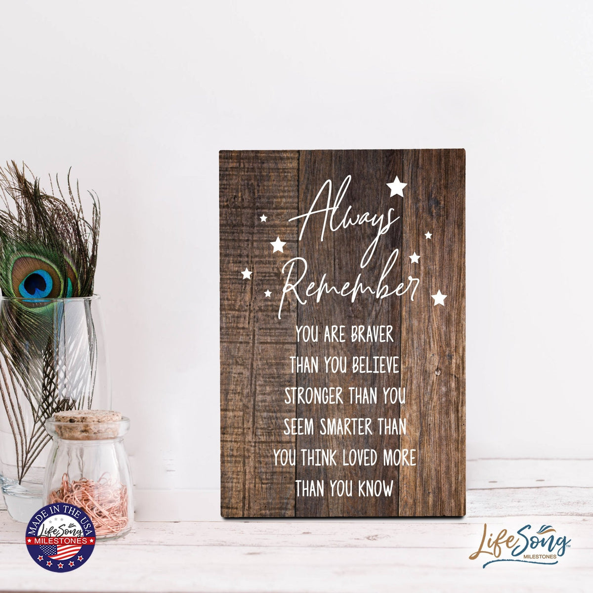 Wood Wall Sign with Inspirational Quotes Always Remember You Are Table Top Home Office Desk Decoration 5.5x8in - LifeSong Milestones