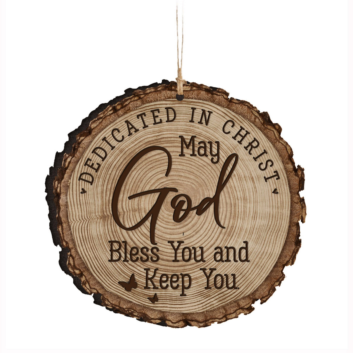 Wooden Dedication Barky Ornament - Dedicated In Christ - LifeSong Milestones