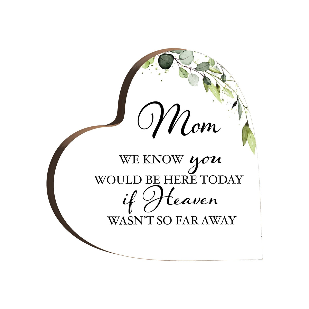 Wooden Memorial Heart Block Sign for Loss of Loved One - We Know You - LifeSong Milestones