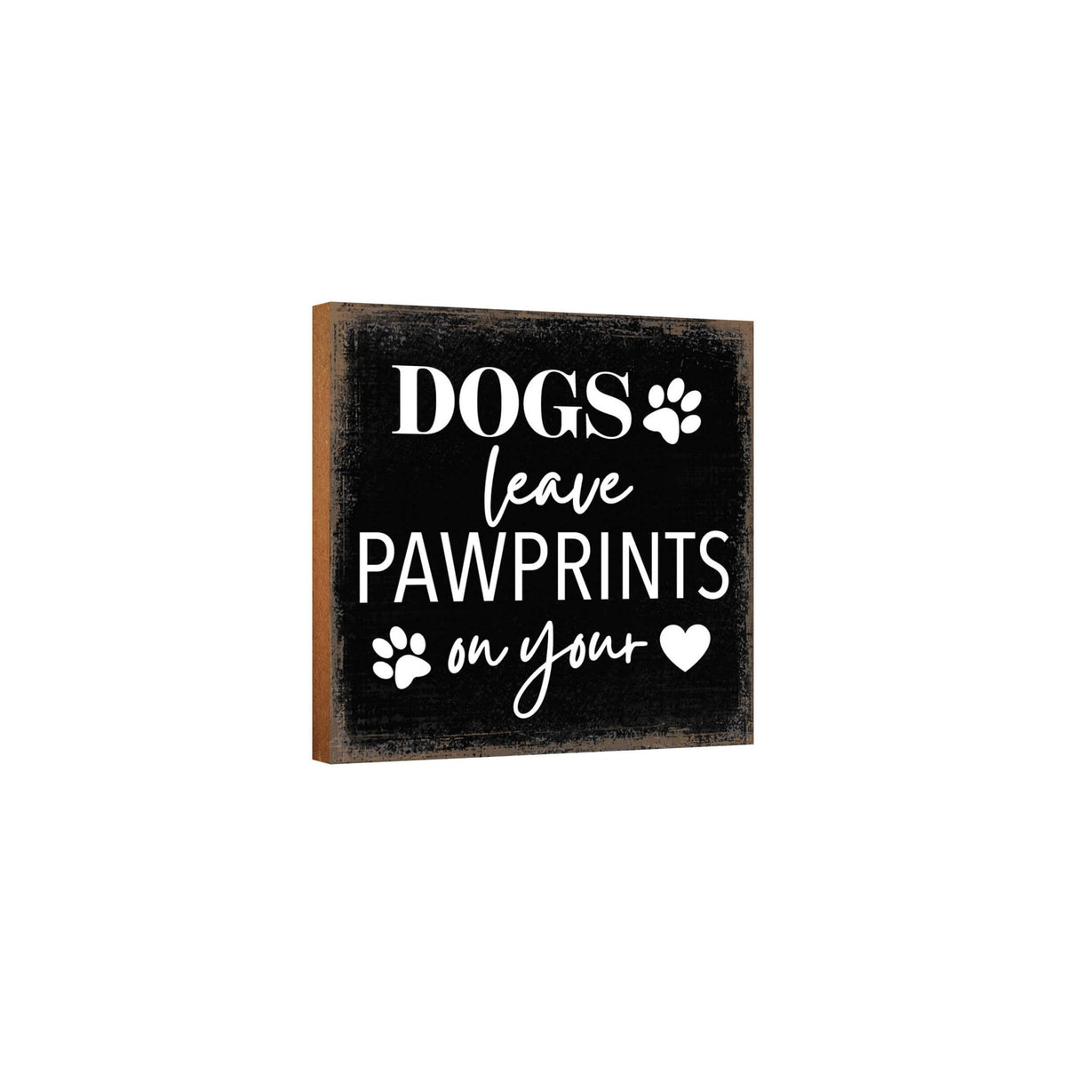 Wooden Shelf Decor and Tabletop Signs with Pet Verses - Dogs Leave Pawprints - LifeSong Milestones