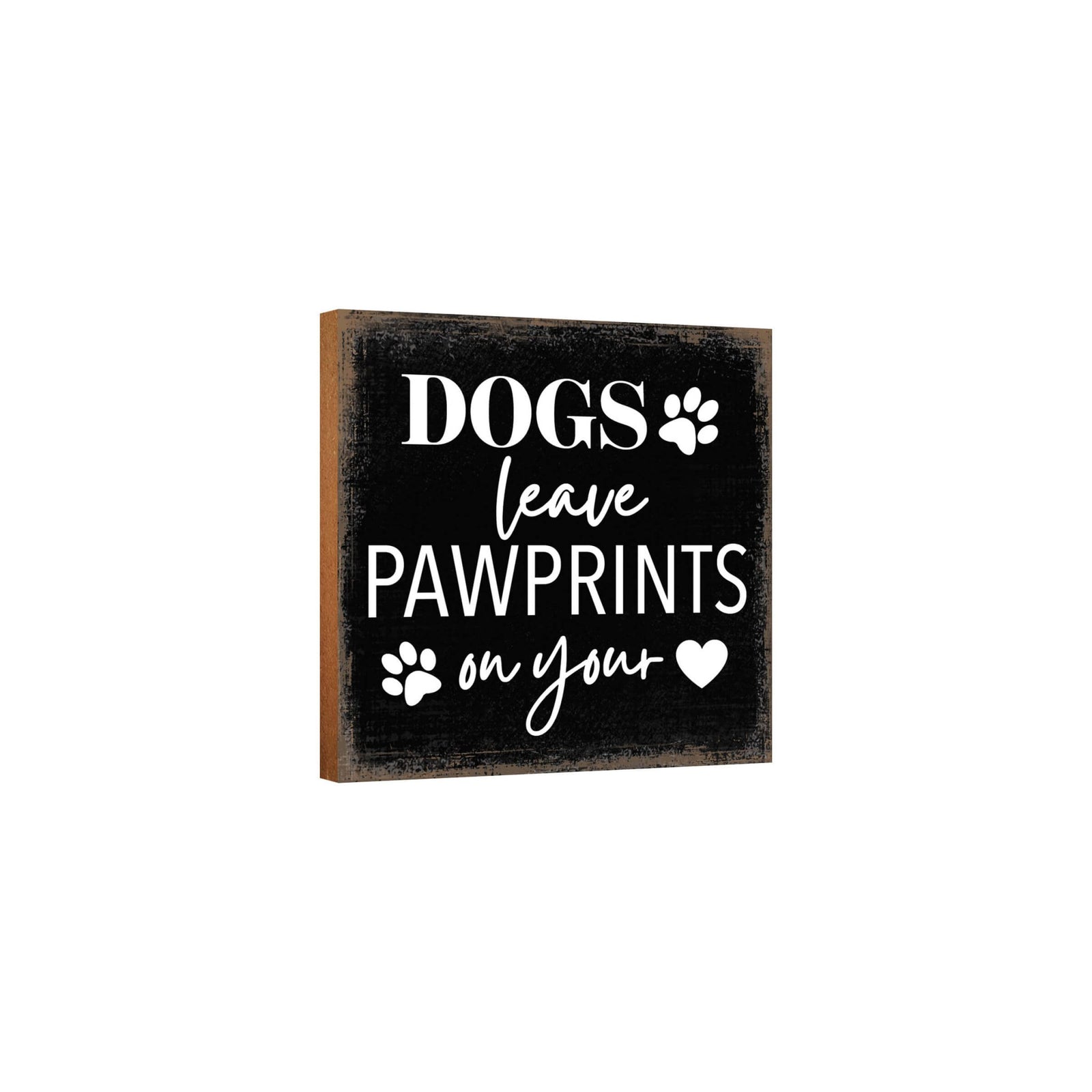 Wooden Shelf Decor and Tabletop Signs with Pet Verses - Dogs Leave Pawprints - LifeSong Milestones