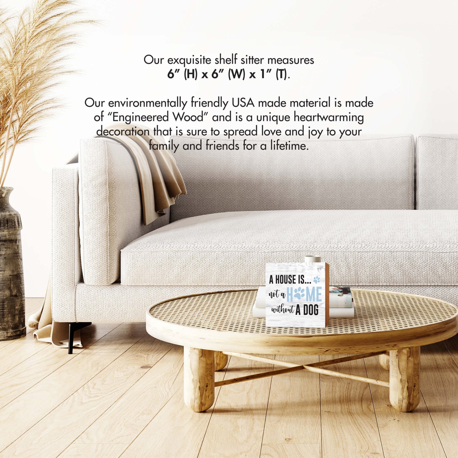 Wooden Shelf Decor and Tabletop Signs with Pet Verses - House Is Not A Home - LifeSong Milestones