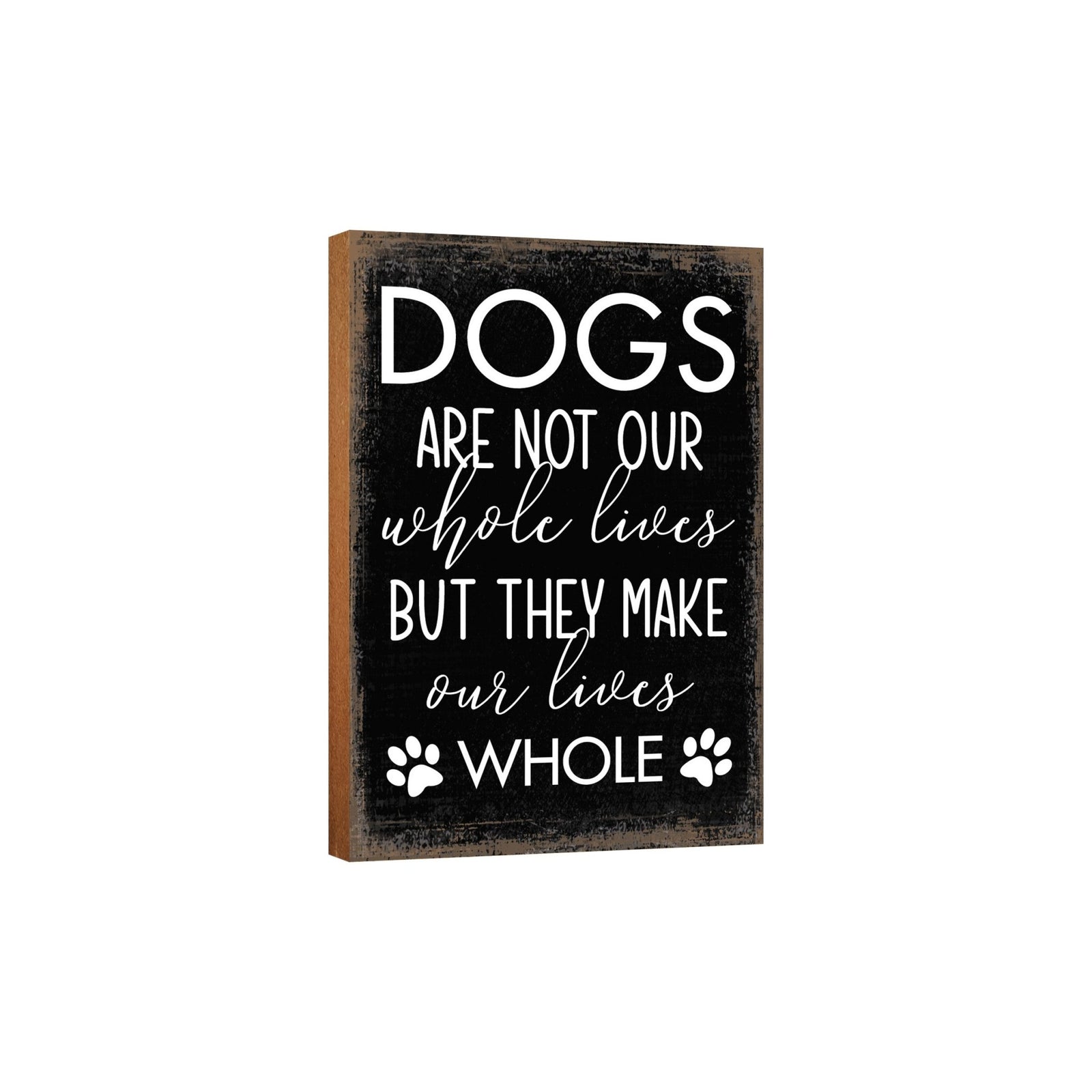 Wooden Shelf Decor and Tabletop Signs with Pet Verses - Make Our Lives Whole - LifeSong Milestones
