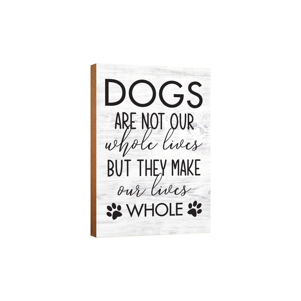 Wooden Shelf Decor and Tabletop Signs with Pet Verses - Make Our Lives Whole - LifeSong Milestones