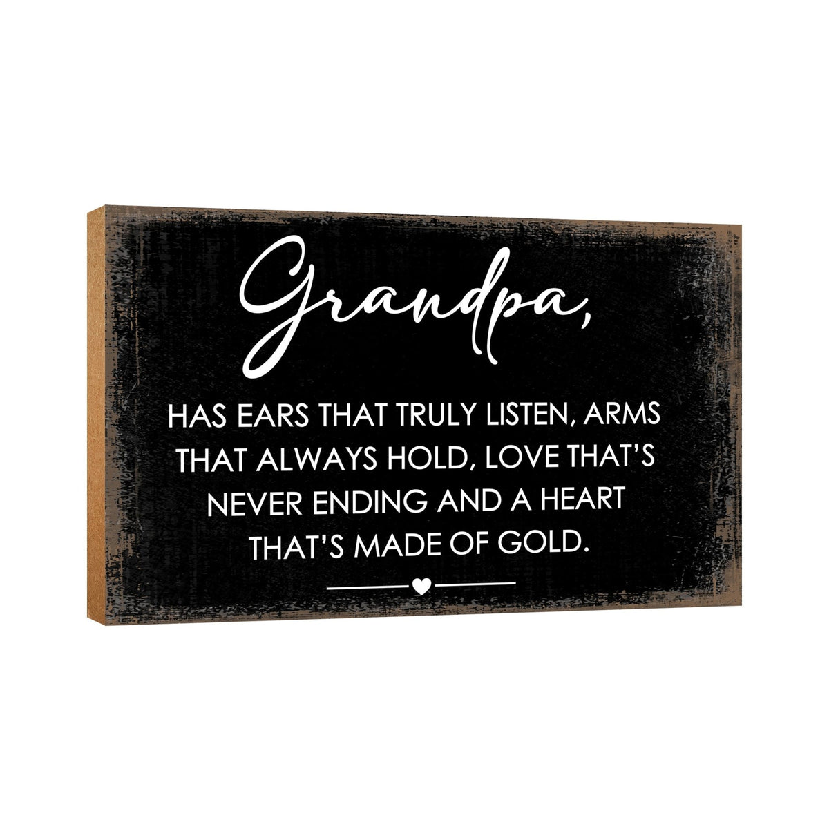 Wooden Table Top and Shelf Home Décor Gift for Grandfather - Has Ears That Truly Listen - LifeSong Milestones