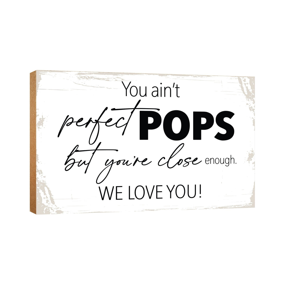 Wooden Table Top and Shelf Home Décor Gift for Grandfather - You Ain't Perfect - LifeSong Milestones