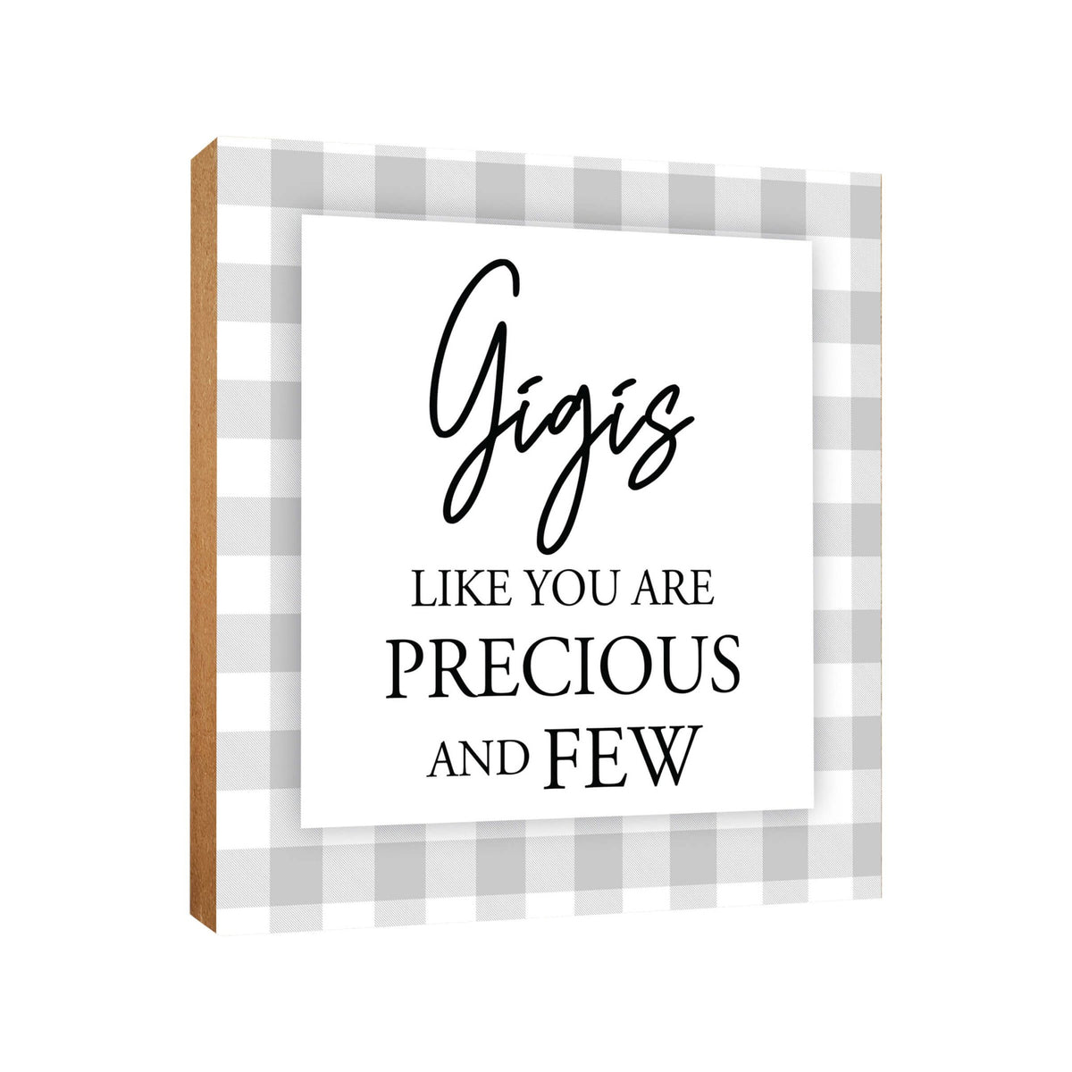Wooden Unique Shelf Decor and Table Top Signs for Grandmother - Like You Are Precious - LifeSong Milestones
