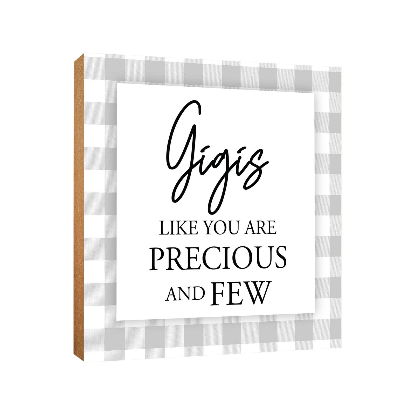 Wooden Unique Shelf Decor and Table Top Signs for Grandmother - Like You Are Precious - LifeSong Milestones
