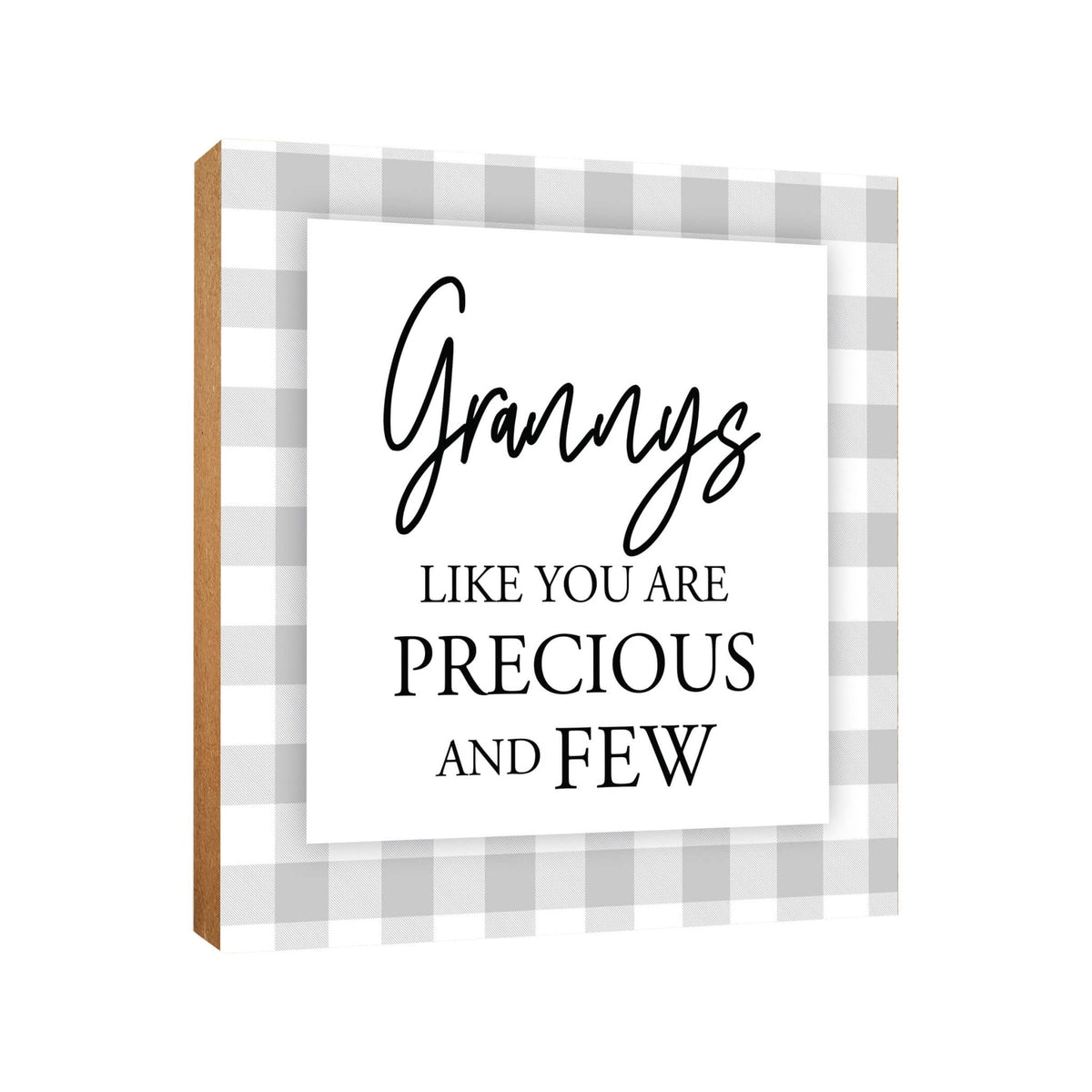 Wooden Unique Shelf Decor and Table Top Signs for Grandmother - Like You Are Precious - LifeSong Milestones