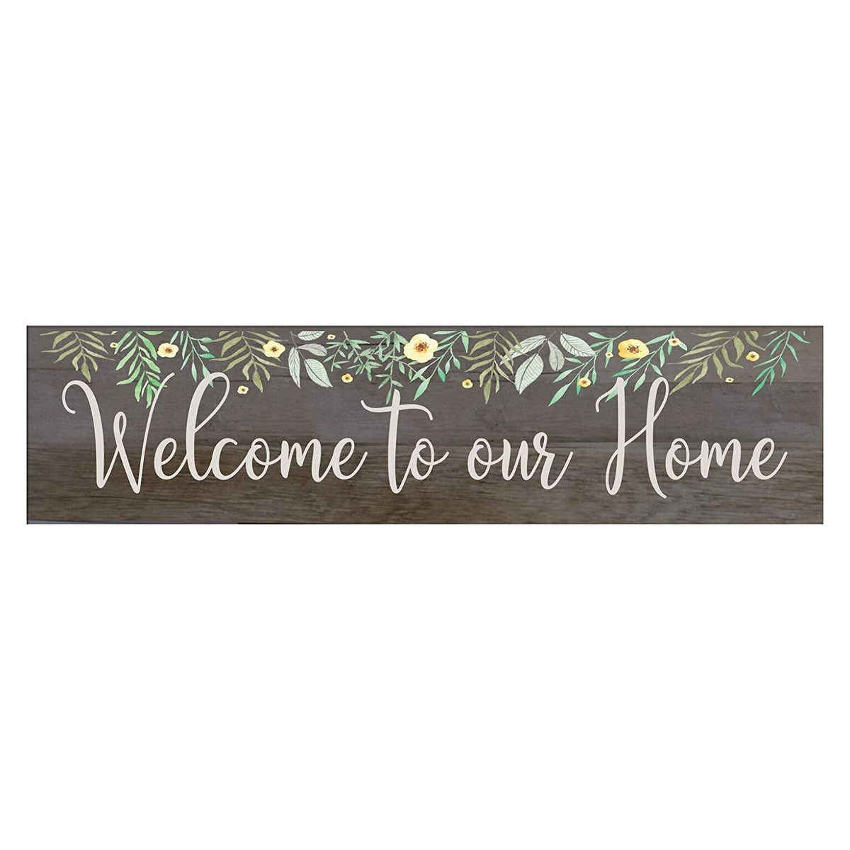 10&quot; x 40&quot; x .0625&quot; Wall Plaque Barnwood Family Home Decoration Welcome Signs - LifeSong Milestones