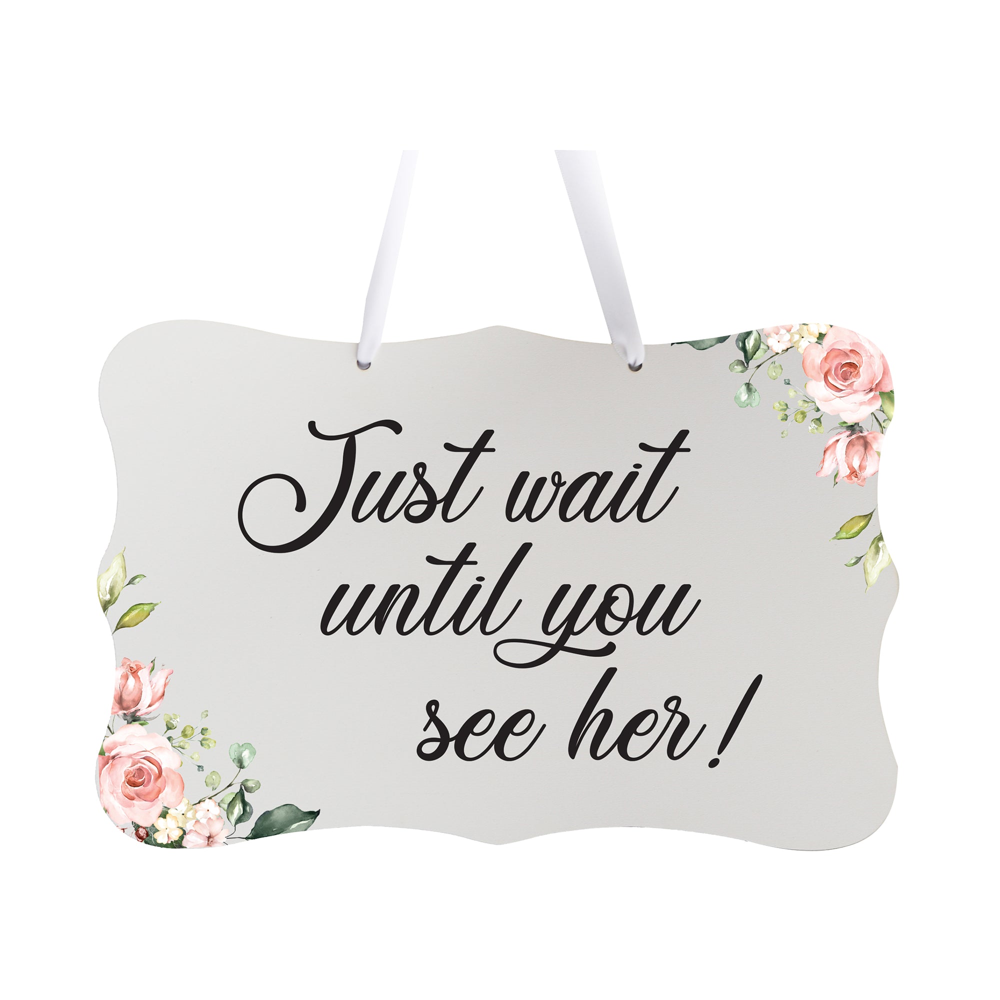 Wedding Wall Hanging Signs For Ceremony And Reception For Couples - Just Wait