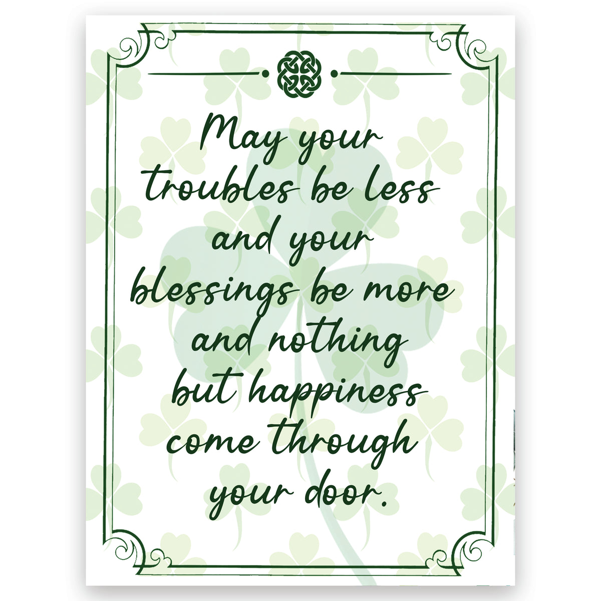 St. Patrick’s Day Irish Everyday Wooden Wall Plaque 6x8 - May Your Troubles Be Less