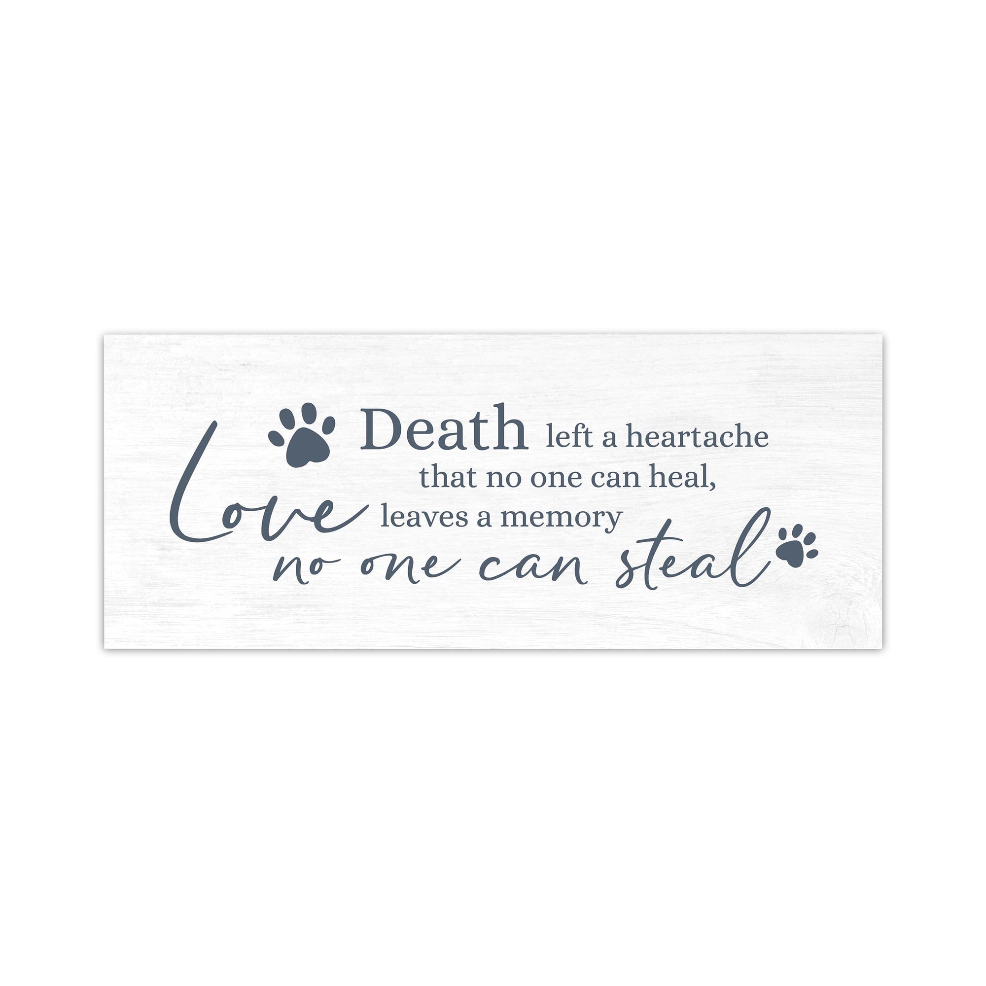 Pet Memorial shelf decor Plaque Décor - Death Left A Heartache
