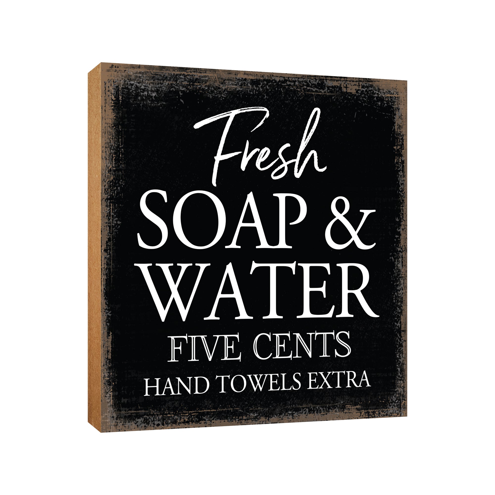 Wooden BATHROOM 6x6 Block shelf decor (Fresh Soap & Water Extra) Inspirational Plaque Tabletop and Family Home Decoration