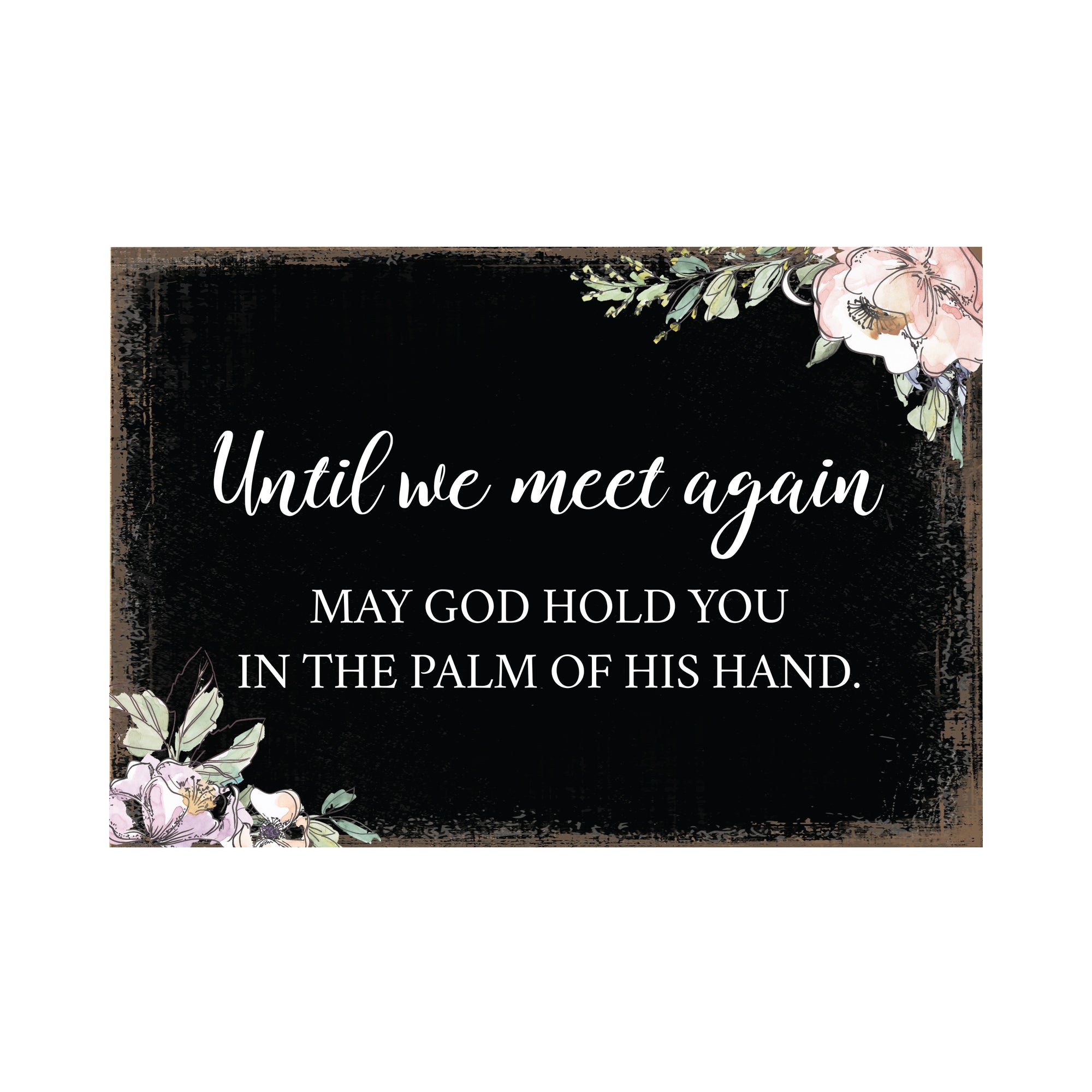 Until We Meet Again Wooden Floral 5.5x8 Inches Memorial Art Sign Table Top and shelf decor For Home Décor