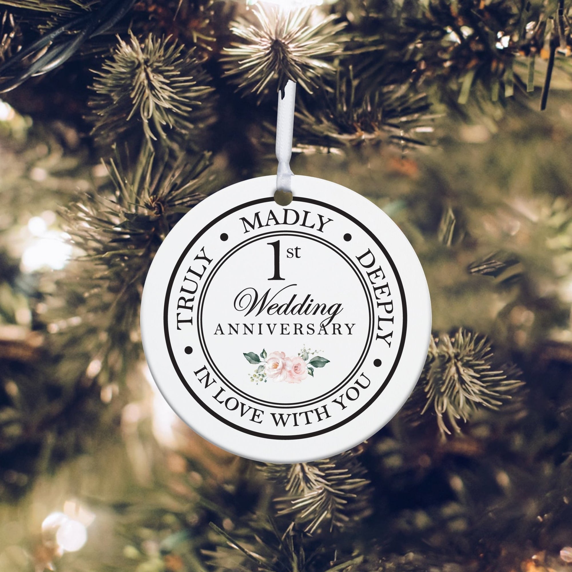 1st Wedding Anniversary White Ornament With Inspirational Message Gift Ideas - Truly, Madly, Deeply In Love With You - LifeSong Milestones