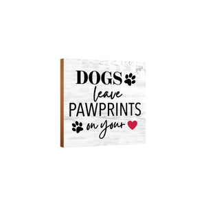 Wooden Shelf Decor and Tabletop Signs with Pet Verses - Dogs Leave Pawprints