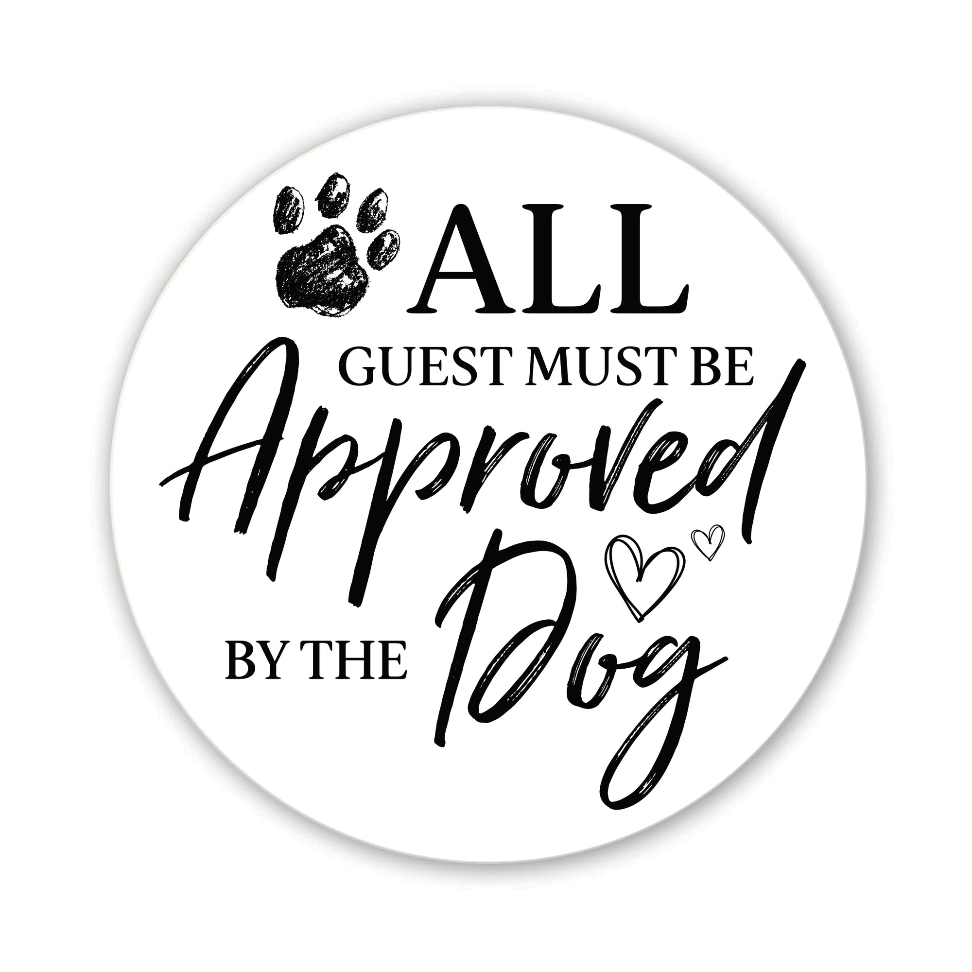 Refrigerator Magnet Perfect Gift Idea For Pet Owners - All Guest Must