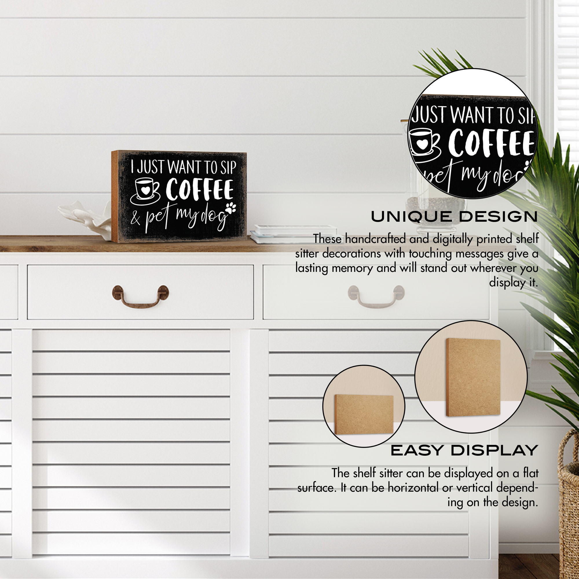 Wooden Shelf Decor and Tabletop Signs with Pet Verses - Sip Coffee