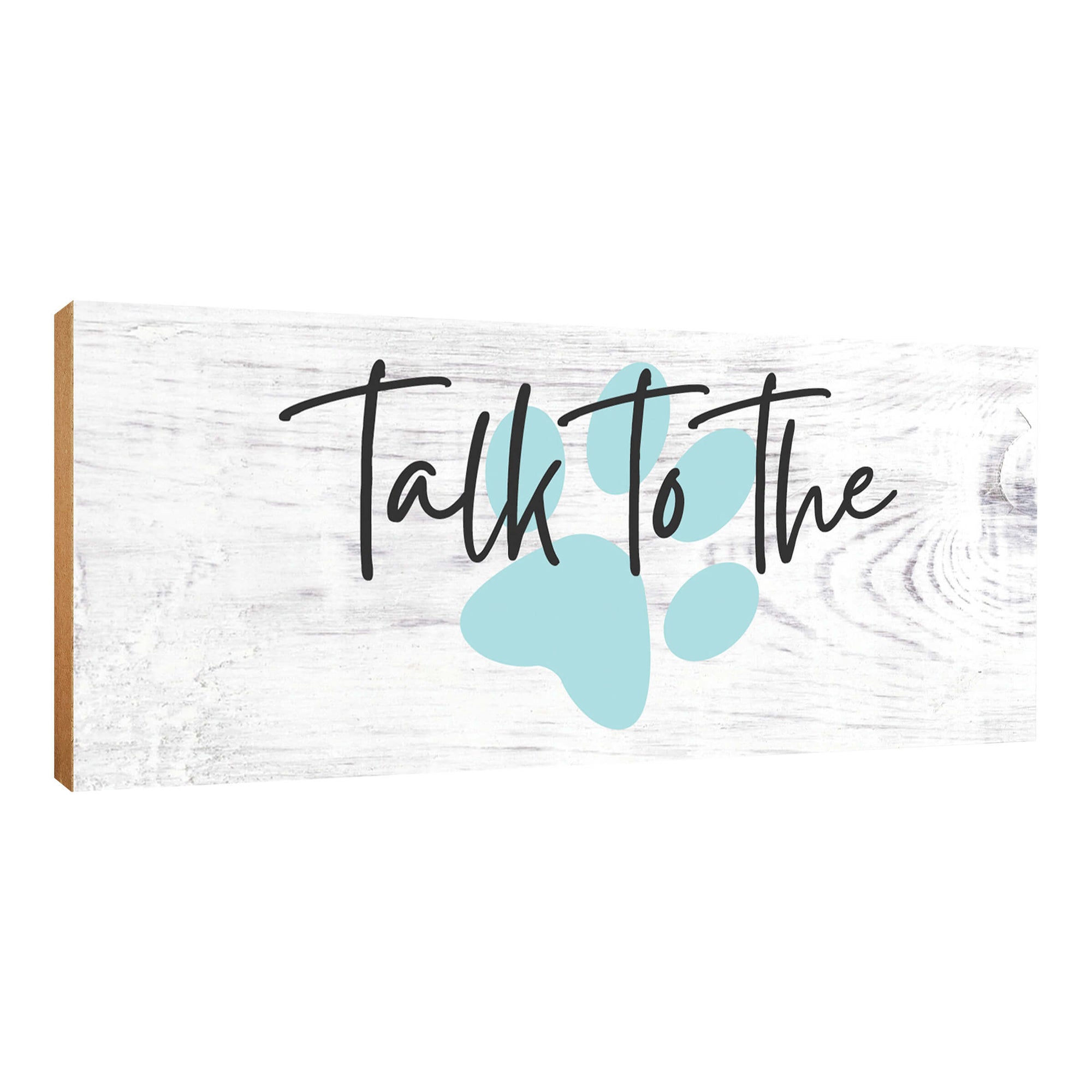 Wooden Shelf Decor and Tabletop Signs with Pet Verses - Talk To The