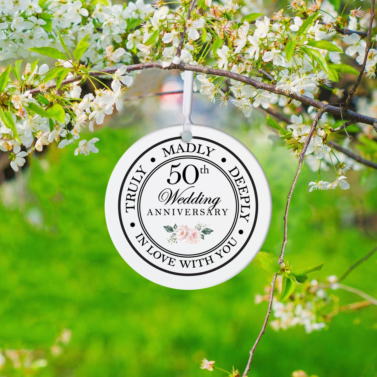 50th Wedding Anniversary White Ornament With Inspirational Message Gift Ideas - Truly, Madly, Deeply In Love With You - LifeSong Milestones