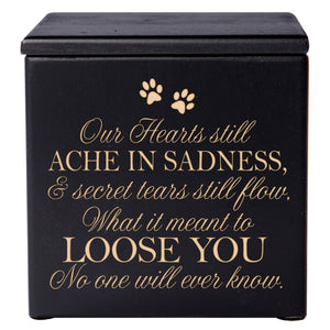 Black Pet Memorial 3.5x3.5 Keepsake Urn with phrase "Our Hearts Still Ache In Sadness"