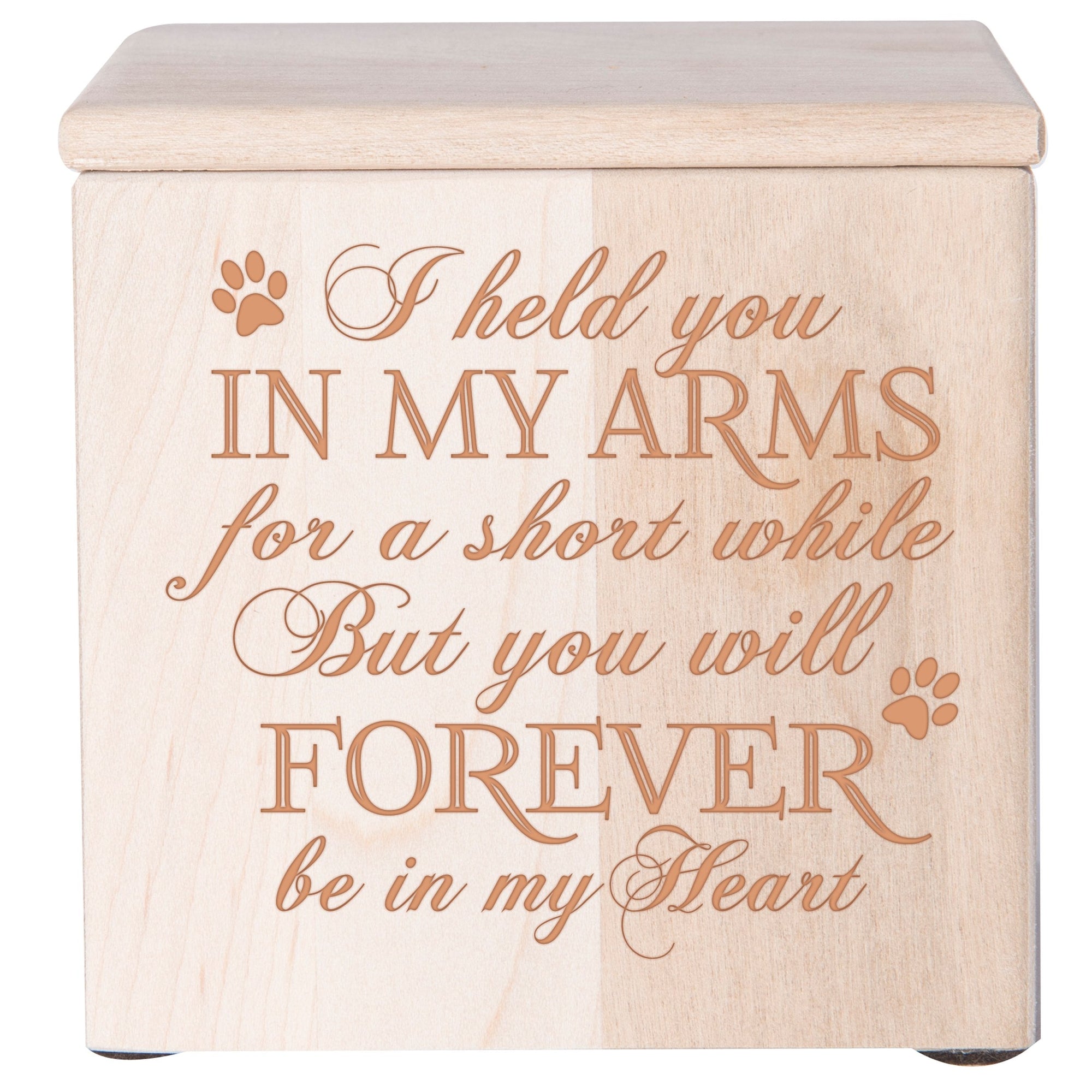 Maple Pet Memorial 3.5x3.5 Keepsake Urn with phrase "I Held You In My Arms"