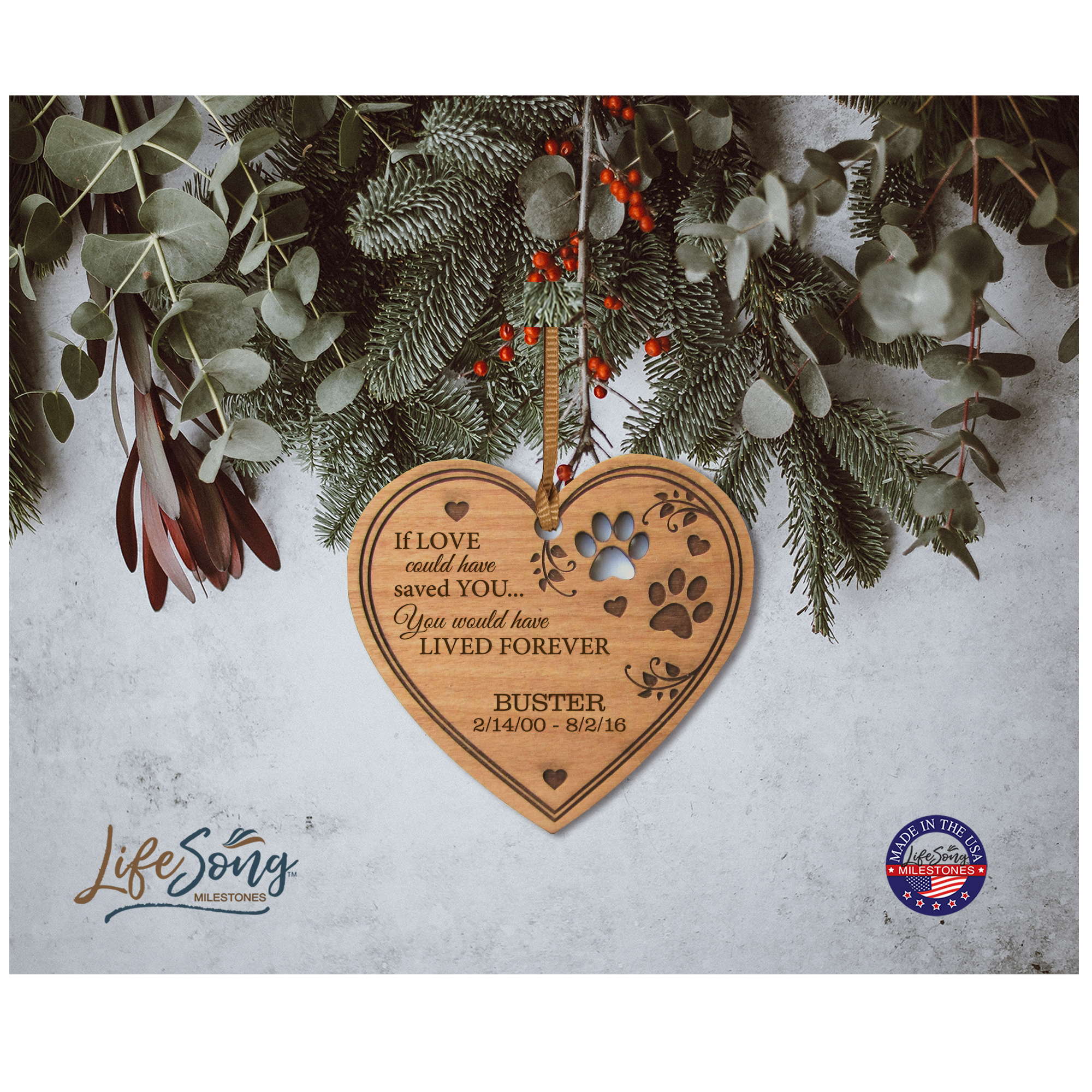 Pet Memorial Wooden Heart Ornament - If Love Could Have Saved You