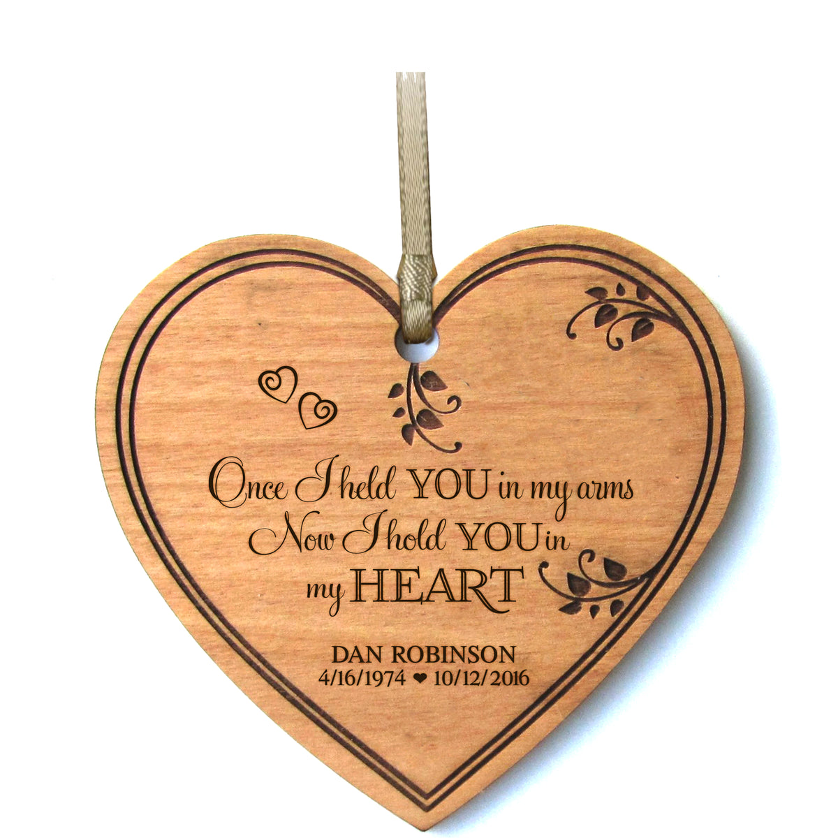 LifeSong Milestones Personalized Memorial Heart Ornament Once I Held You Bereavement Keepsake Ornament Loss of Loved One Sympathy Home Decor - 3.75” x 4” x 0.125”