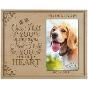 8x10 Maple Pet Memorial Picture Frame with the phrase "Once I Held You In My Arms"