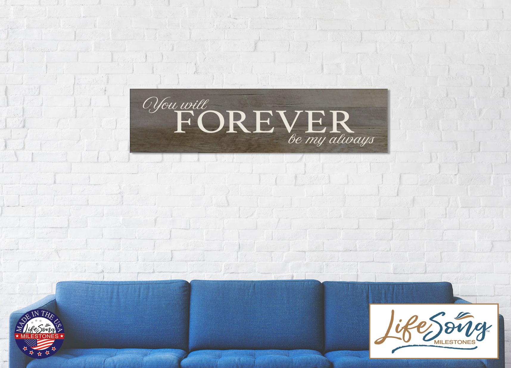 You Will Forever Be My Always Decorative Wall Art Decor Sign