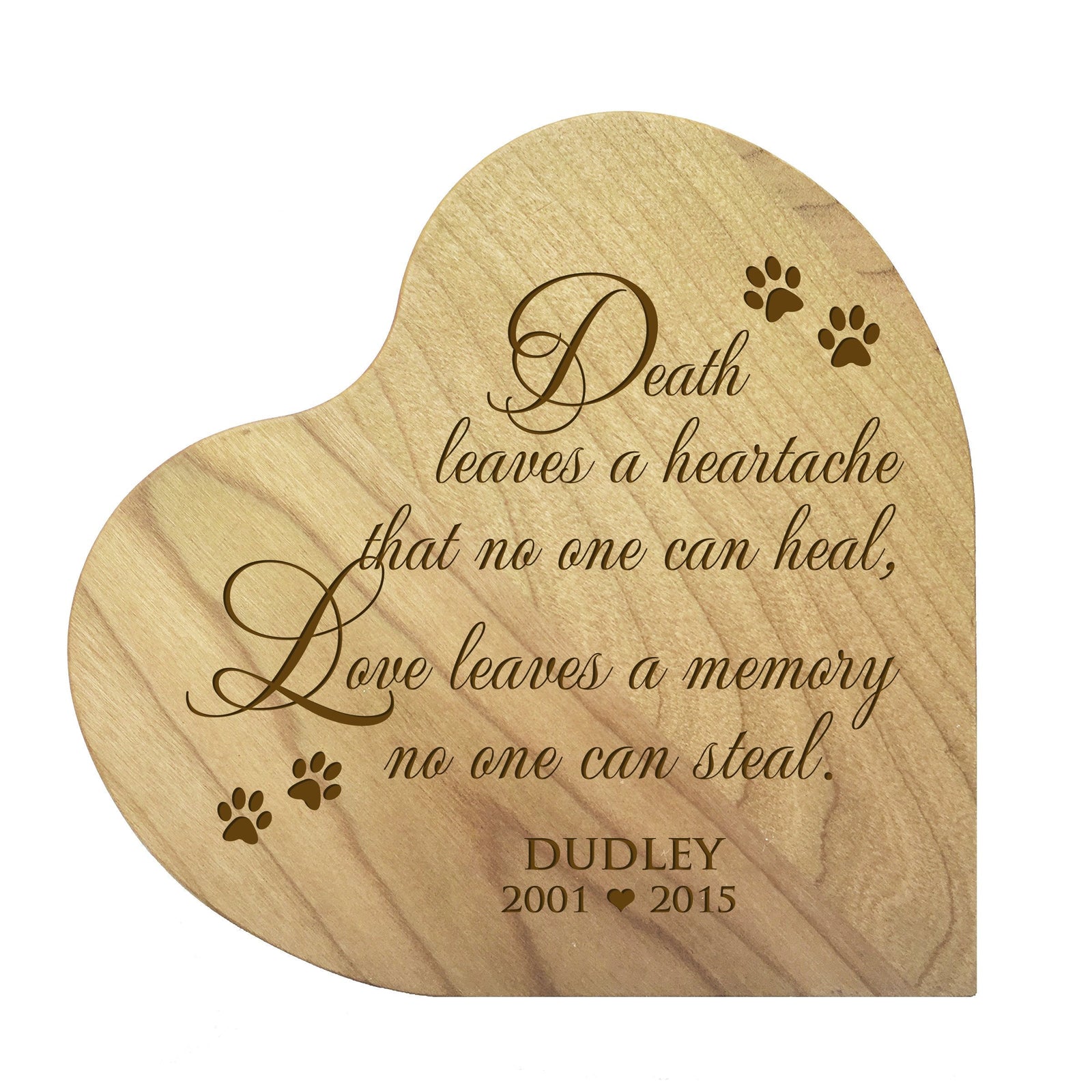 Maple Pet Memorial Heart Block Decor with phrase "Death Leaves A Heartache"