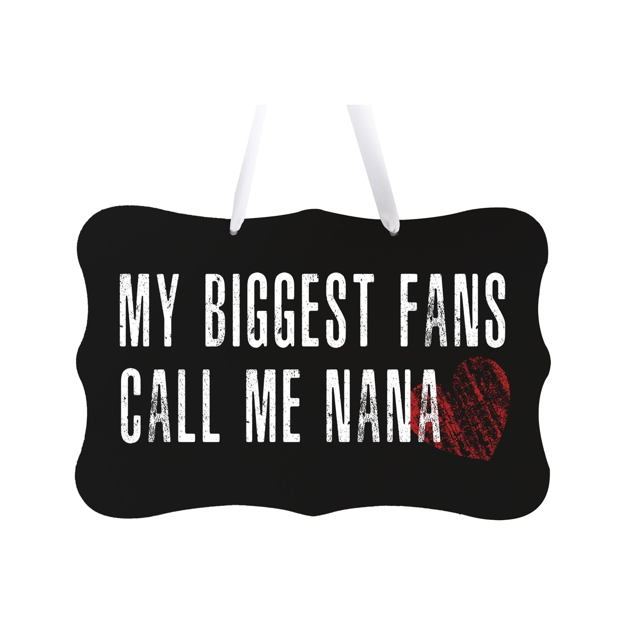 8x12 Rope Signs My Biggest Fans Call Me Nana - LifeSong Milestones