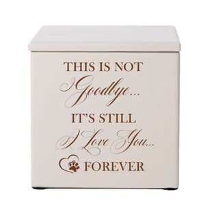 Ivory Pet Memorial 3.5x3.5 Keepsake Urn with phrase "This Is Not Goodbye"