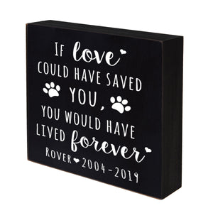 Pet Memorial Shadow Box Décor - If Love Could Have Saved You