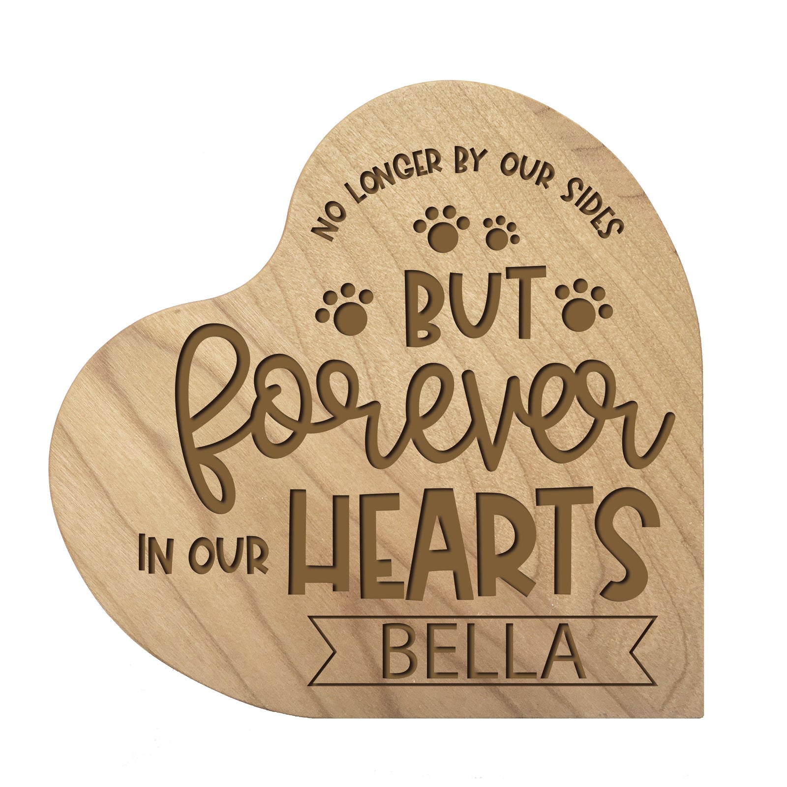 Maple Pet Memorial Heart Block Decor with phrase "No Longer By Our Sides"