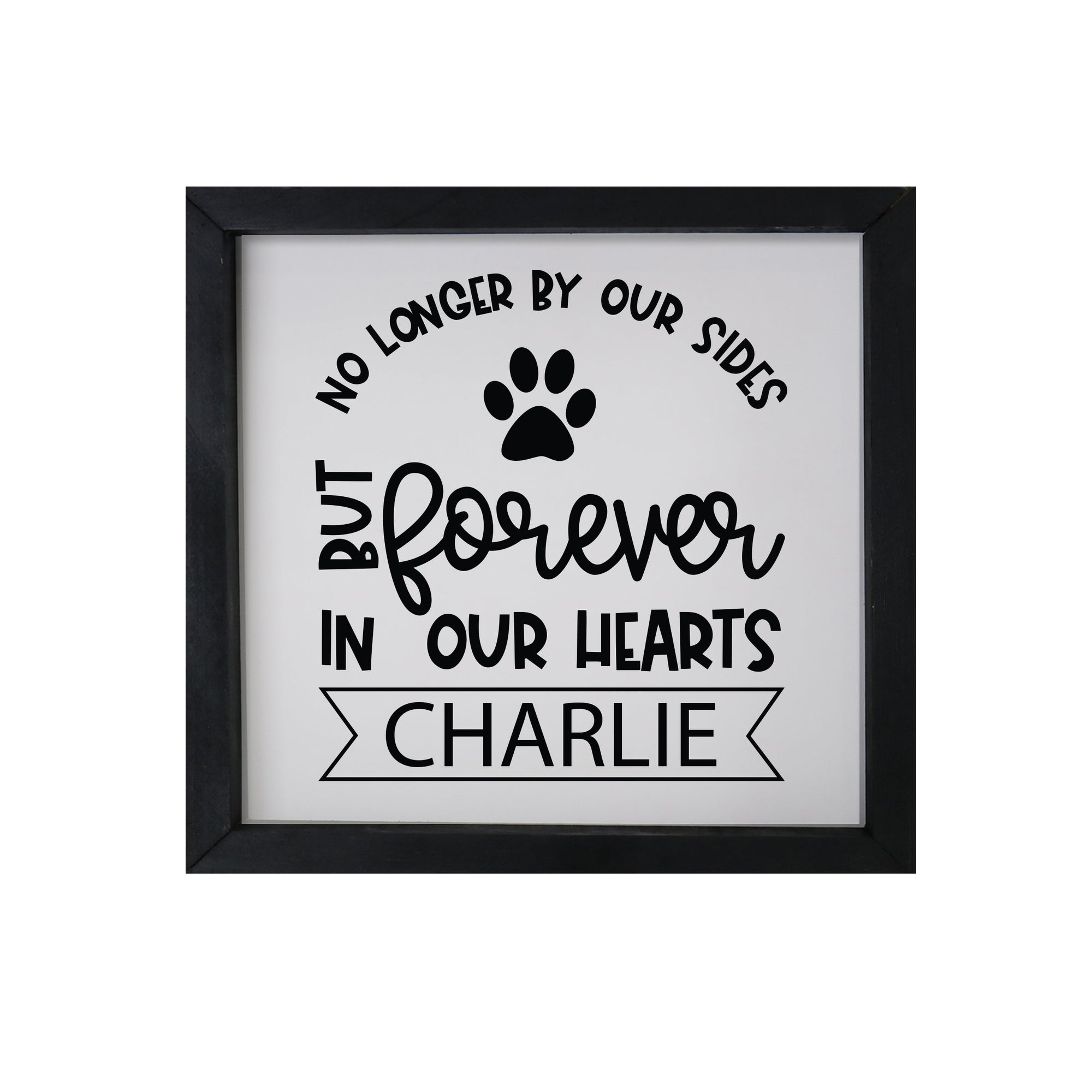 11.5x11.5 Black Framed Pet Memorial Shadow Box with phrase "No Longer By My Side"