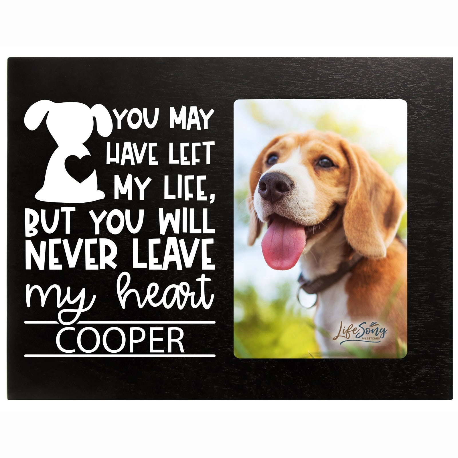 8x10 Black Pet Memorial Picture Frame with the phrase "You May Have Left My Life, But You Will Never Leave My Heart"