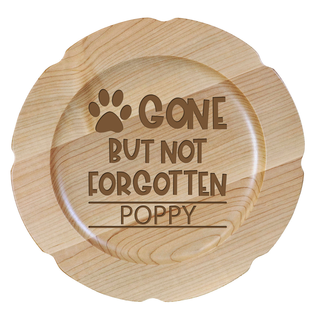 12&quot; Maple Pet Memorial Plate with phrase &quot;Gone But Not Forgotten&quot;